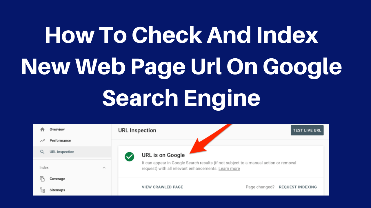 How to check and index new web page url on google search engine