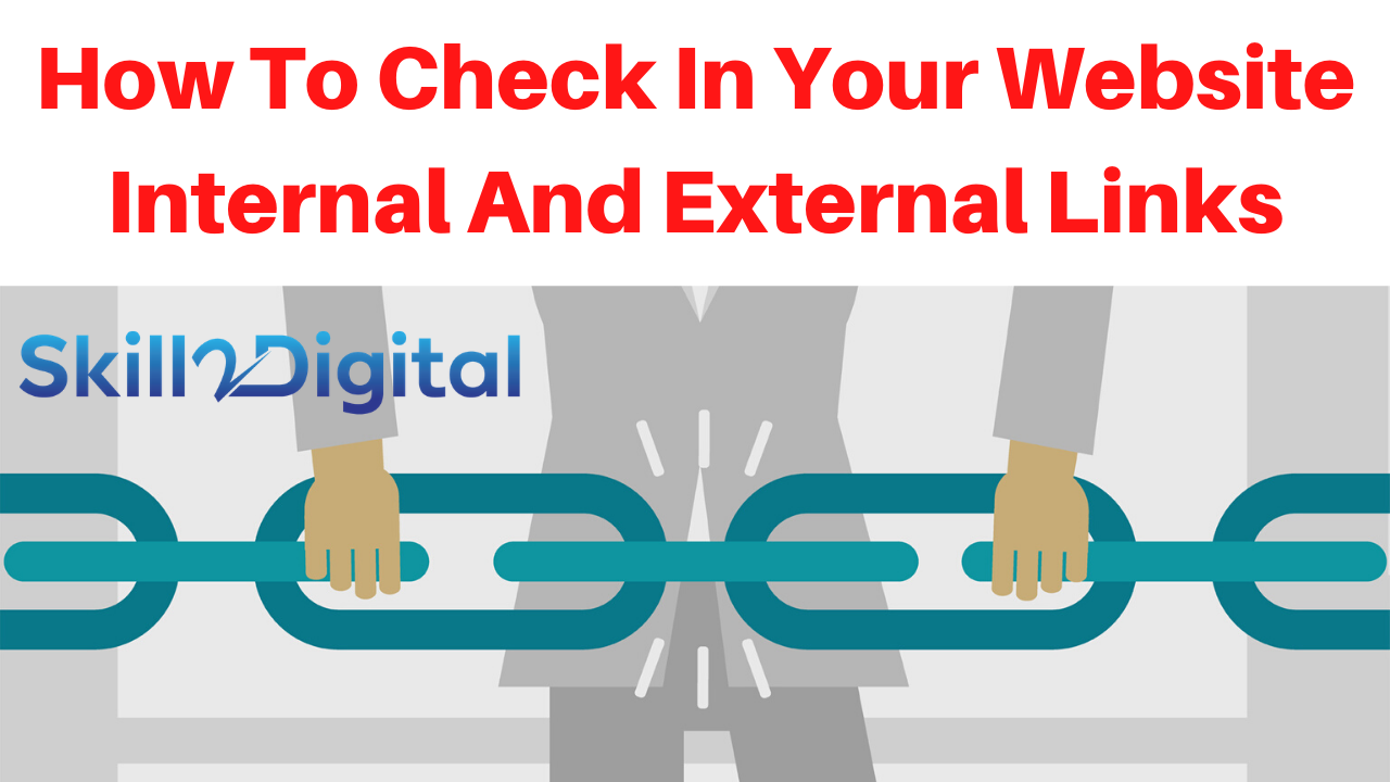 How To Check In Your Website Internal And External Links  Backlinks
