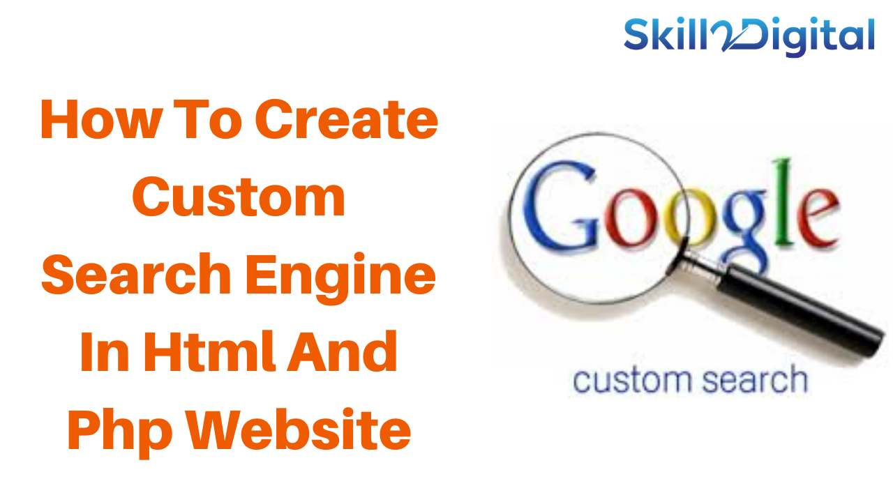 How To Create Custom Search Engine In Html And Php Website