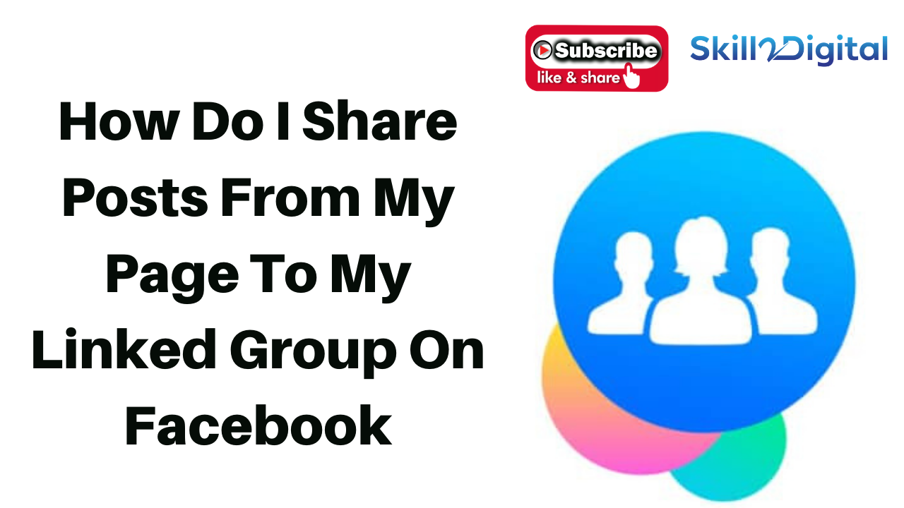 How Do I Share Posts From My Page To My Linked Group On Facebook