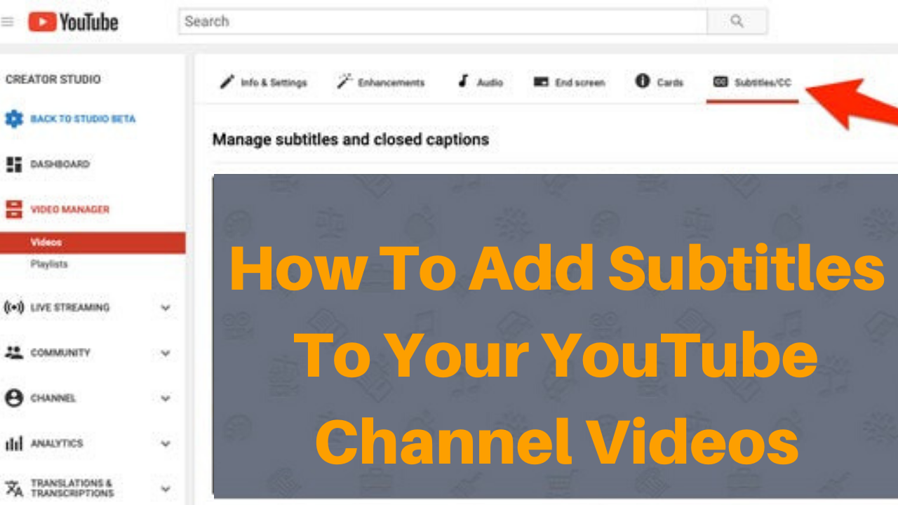 How to Add Subtitles to your YouTube channel Videos