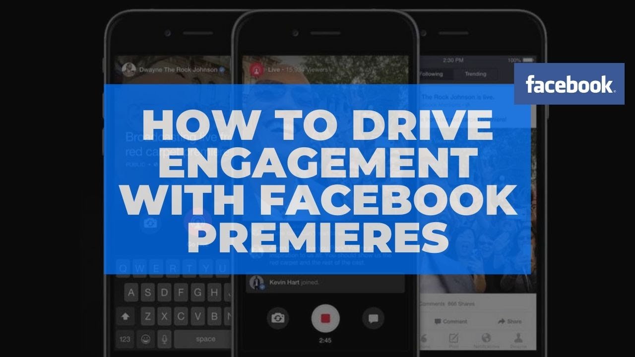 How to Drive engagement with facebook premieres