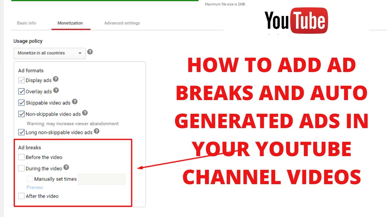 How to add ad breaks and auto generated ads in your youtube channel videos