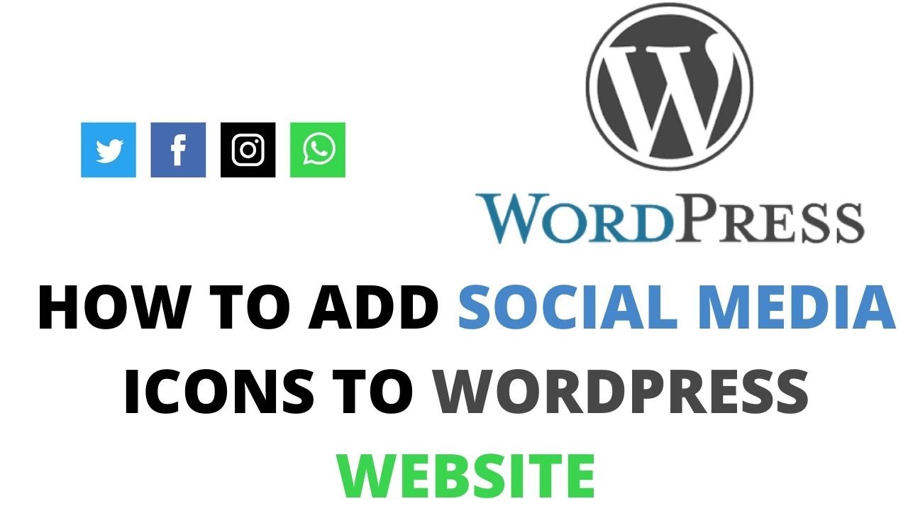 How to add social media icons to wordpress website