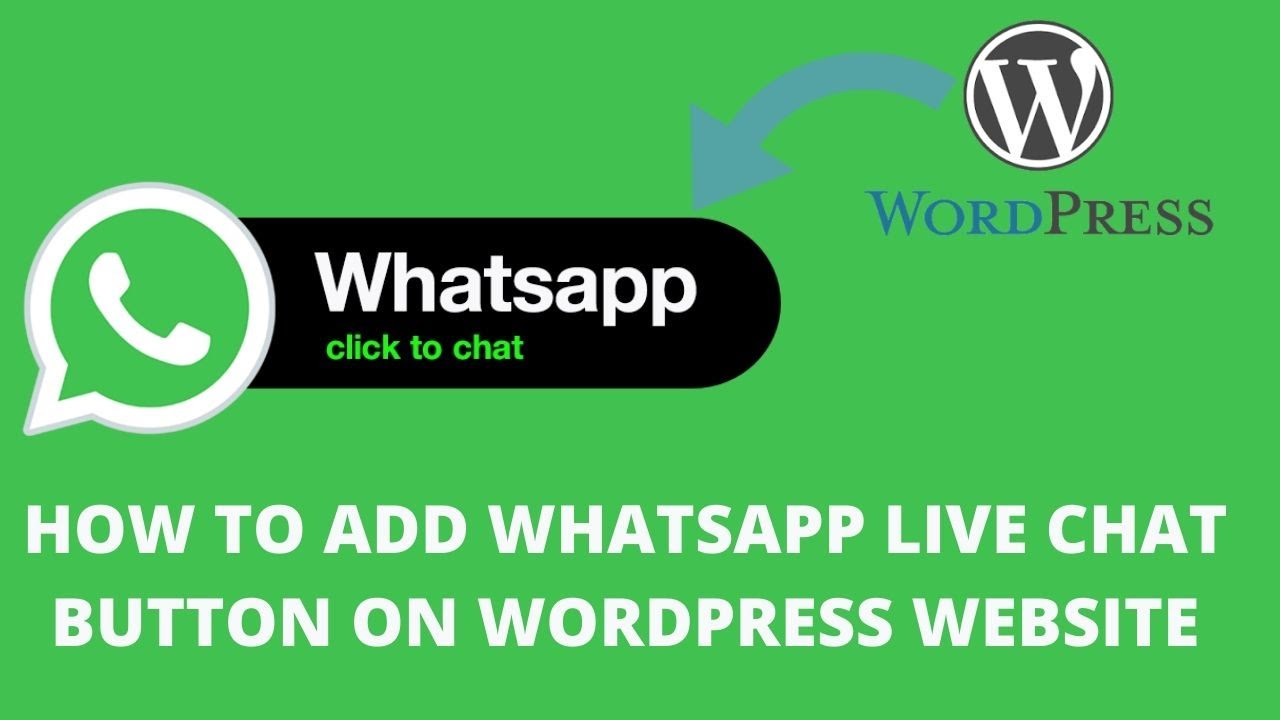 How to add whatsapp live chat button on wordpress website