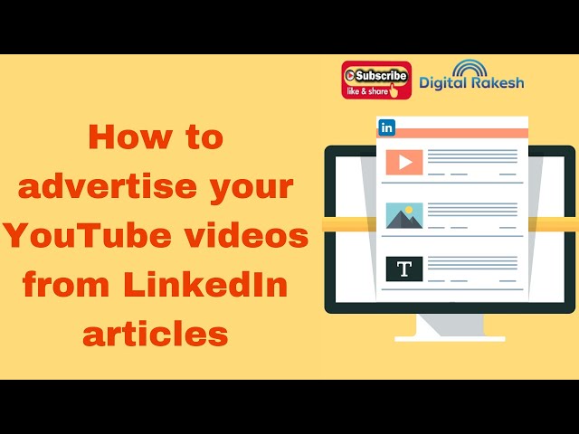 How to advertise your YouTube videos from LinkedIn articles