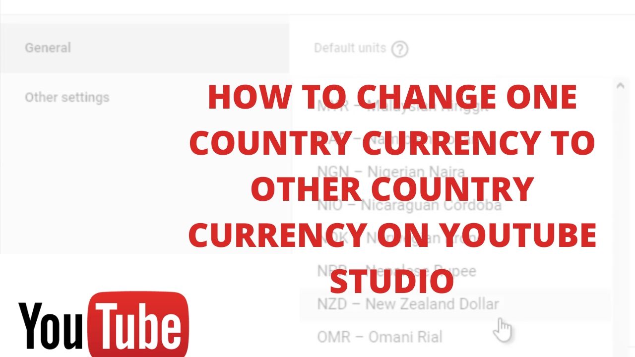 How to change one country currency to other country currency on youtube studio