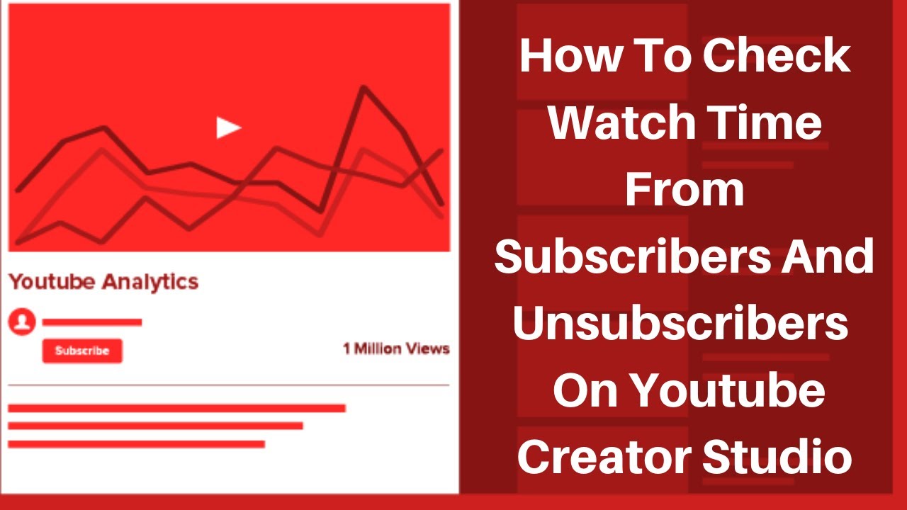 How to check Watch time from subscribers and unsubscribers on youtube creator studio