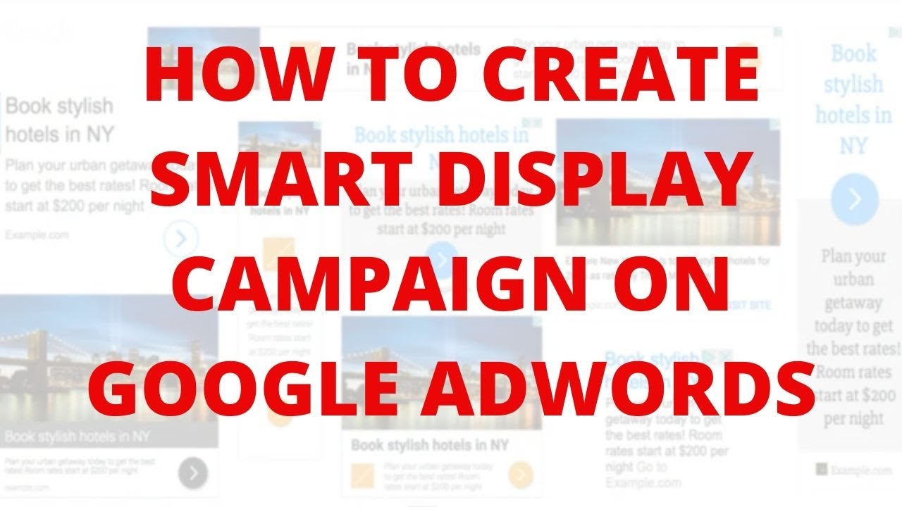 How to create smart display campaign on google adwords