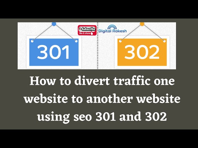 How to divert traffic one website to another website using seo 301 and 302