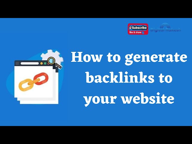 How to generate backlinks to your website
