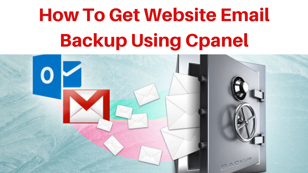 How to get website email backup using cpanel