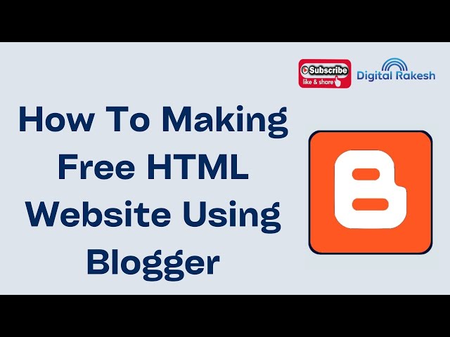 How to making free html website using blogger