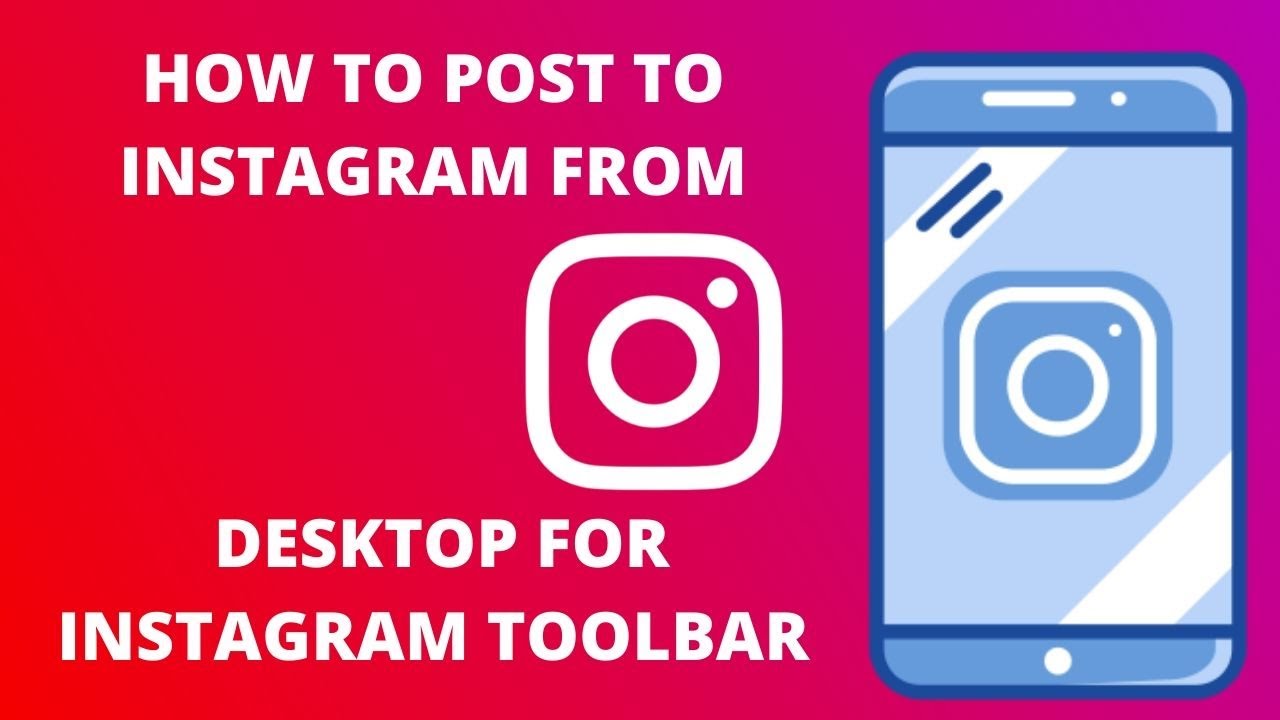 How to post to Instagram from desktop for instagram toolbar