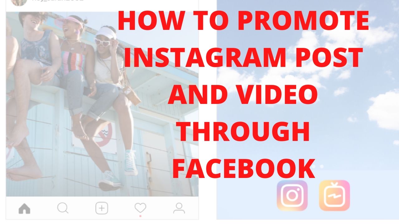 How to promote Instagram post and video through Facebook