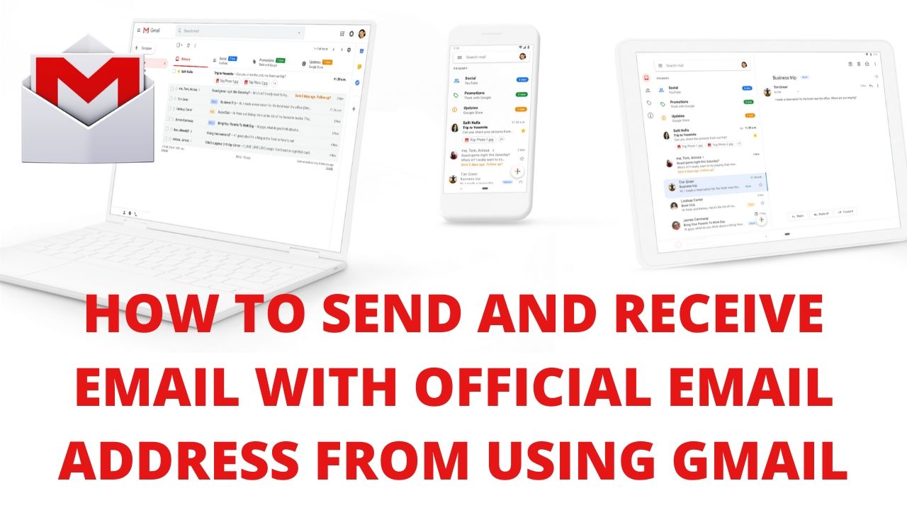 How to send and receive email with official email address from using gmail