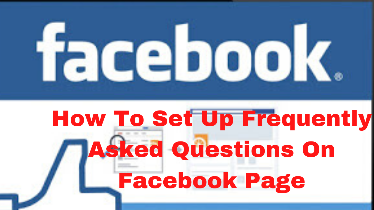 How to set up frequently asked questions on Facebook page