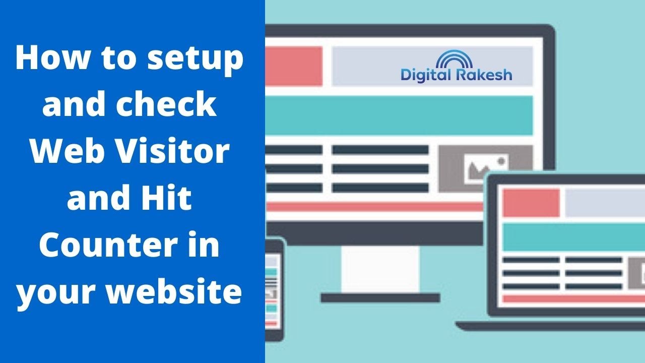 How to setup and check Web Visitor and Hit Counter in your website