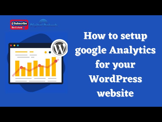 How to setup google Analytics for your WordPress website