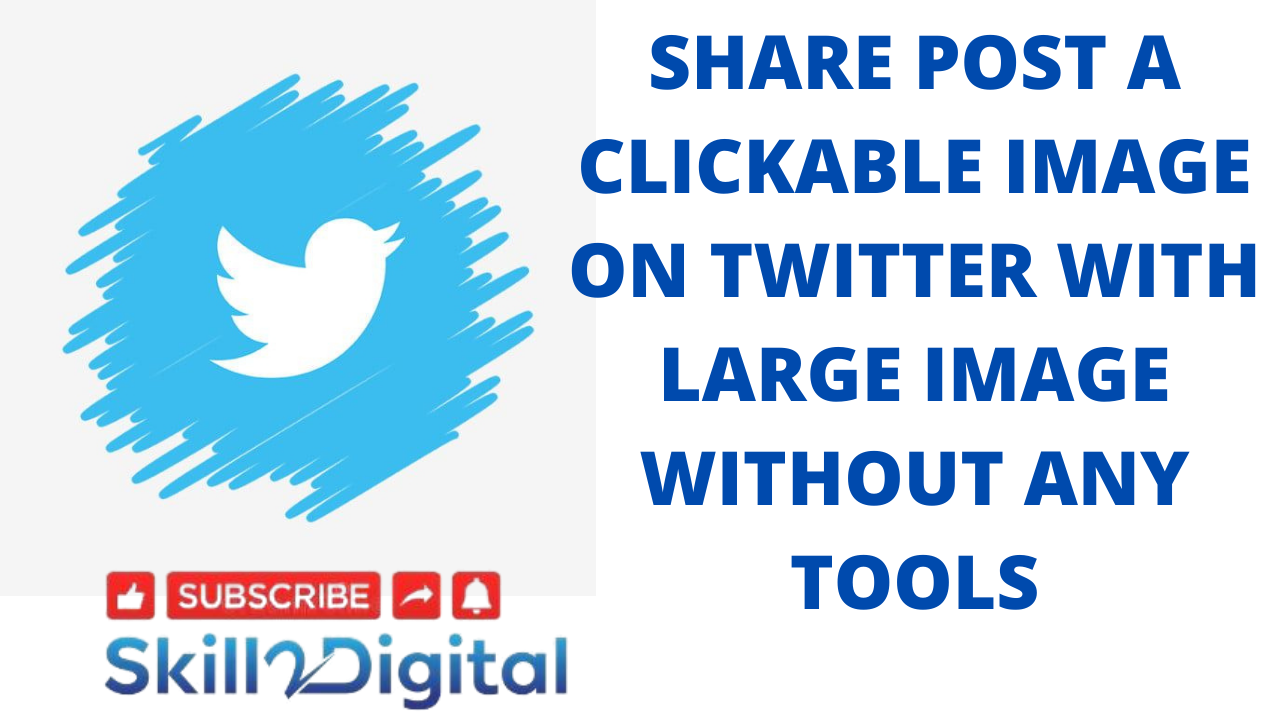 How to share post a clickable image on Twitter with large image