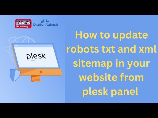 How to update robots txt and xml sitemap in your website from plesk panel