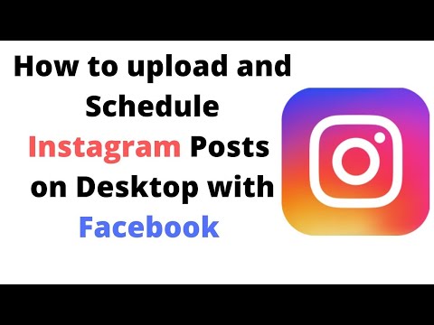 How to upload and Schedule Instagram Posts on Desktop with Facebook 