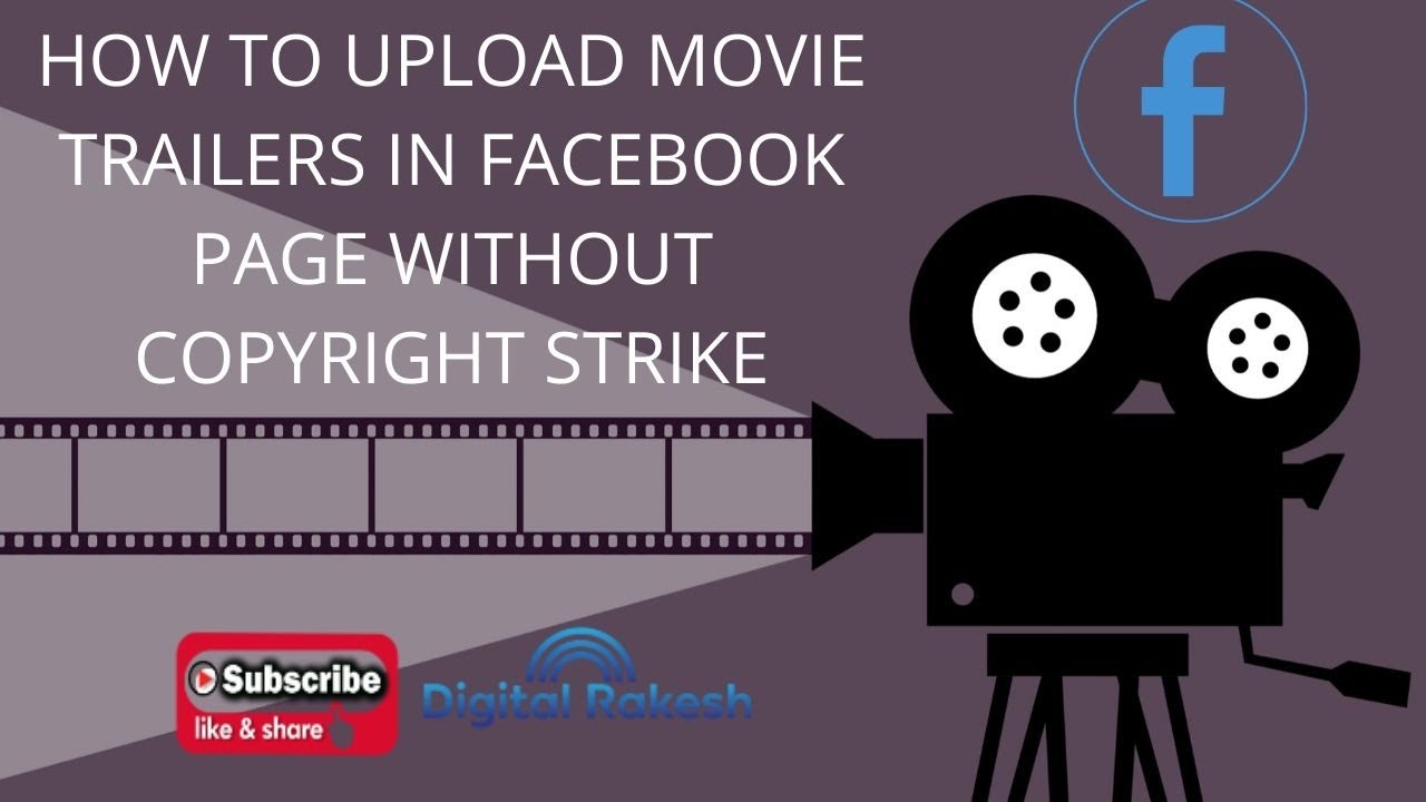 How to upload movie trailers in Facebook page without copyright strike