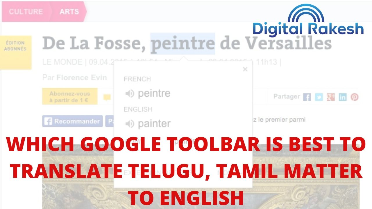 Which Google toolbar is best to translate telugu tamil matter to english