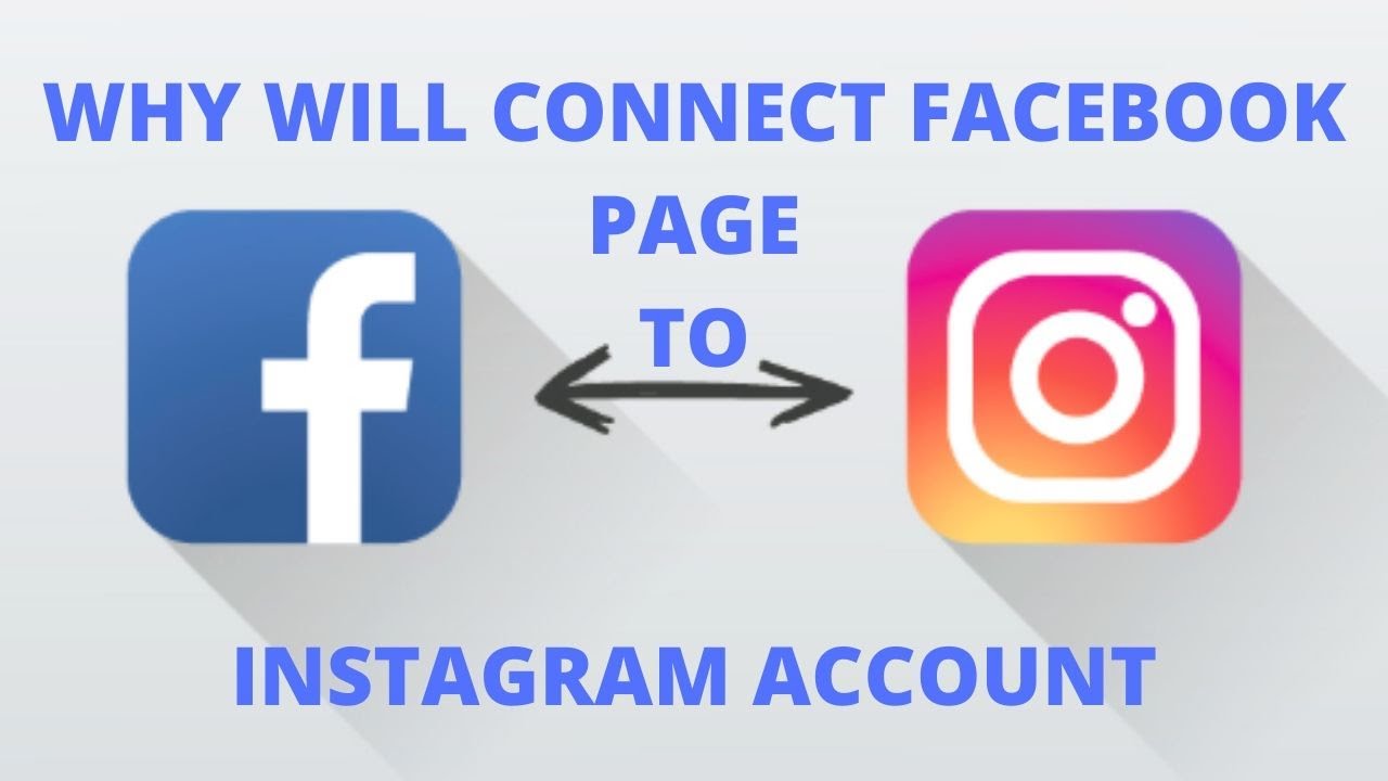 Why will connect facebook page to instagram account